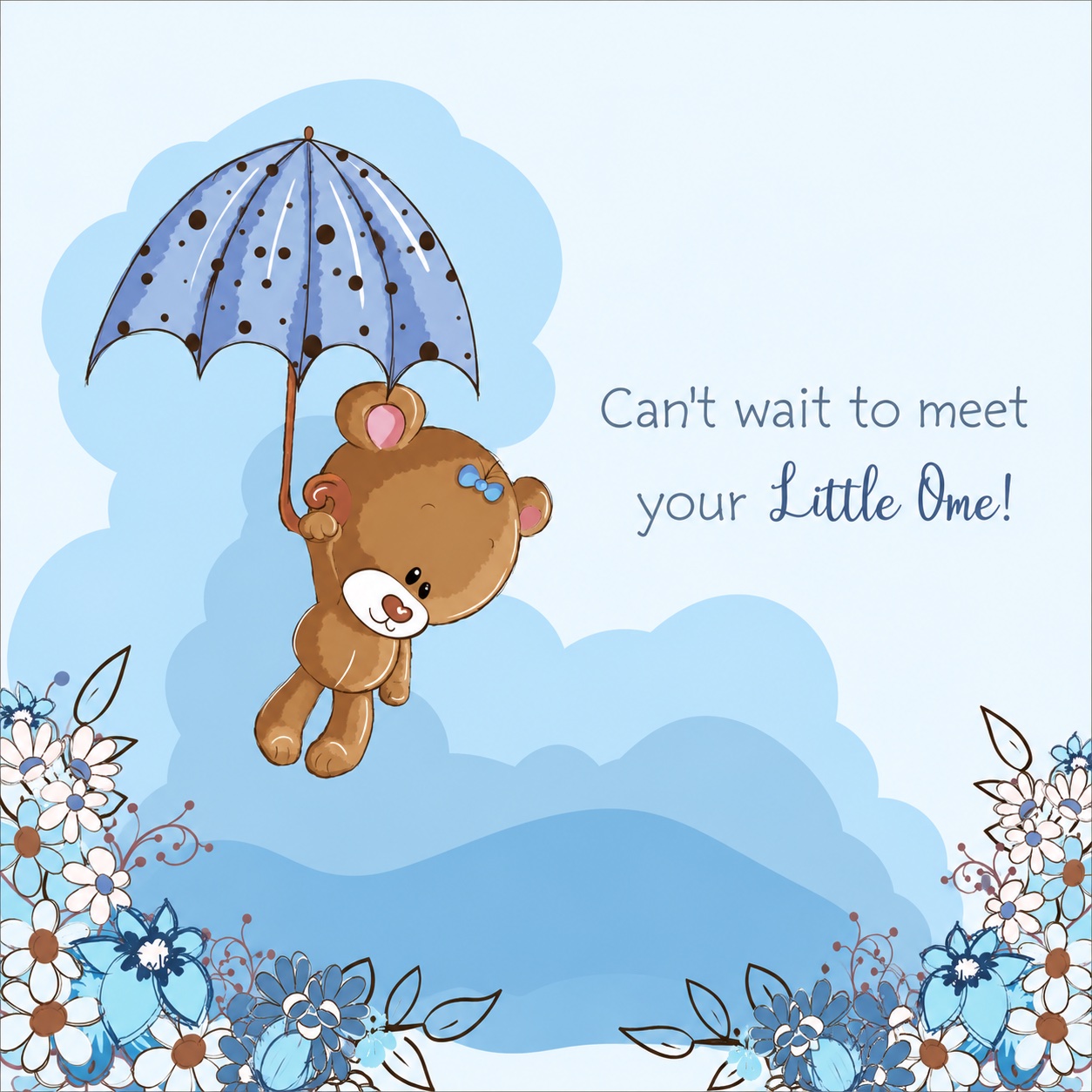 Inside of the teddy bear baby shower card reading Can't wait to meet your Little One